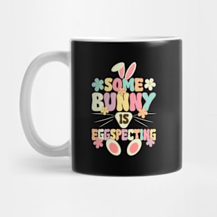 Somebunny Is Eggspecting Mug